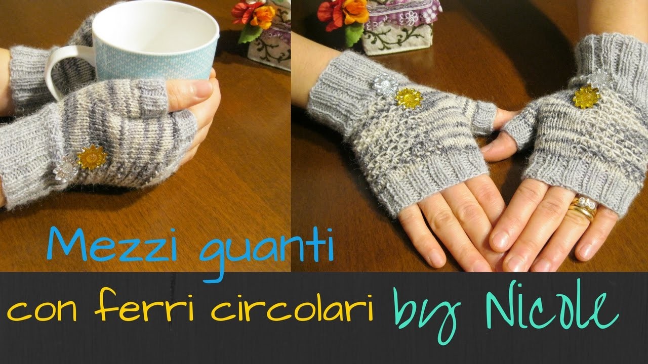 Mezzi guanti a maglia- tutorial. knit fingerless gloves