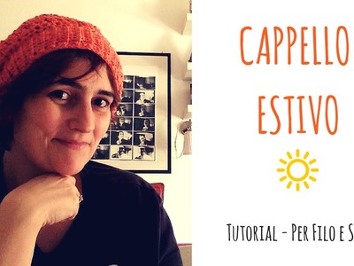 Tutorial - Cappello estivo