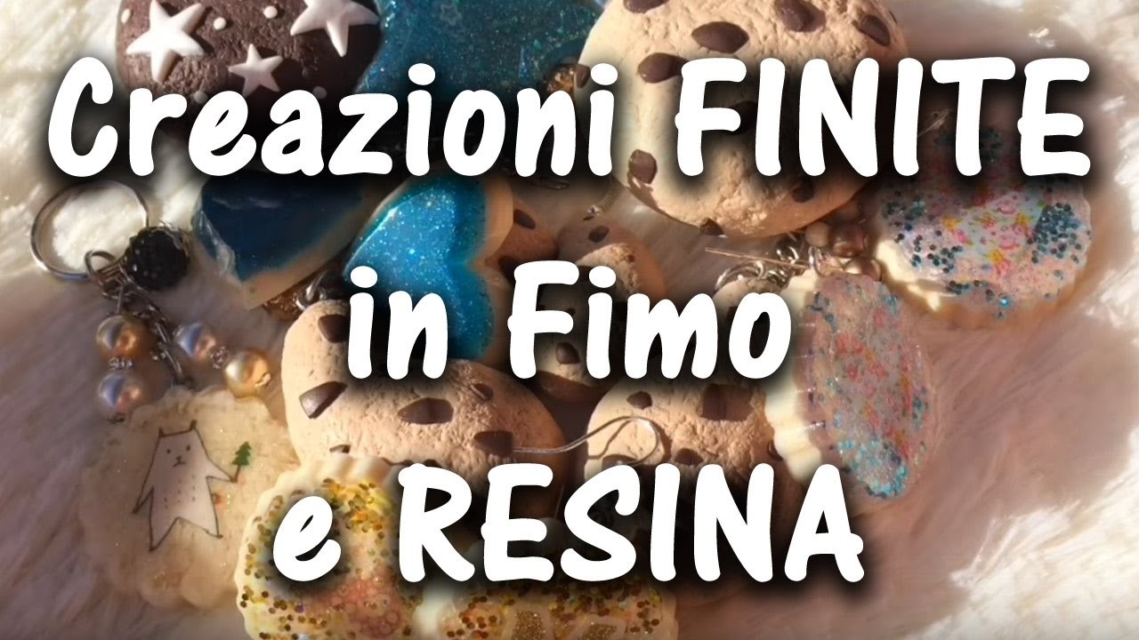 CREAZIONI FINITE in Fimo e Resina