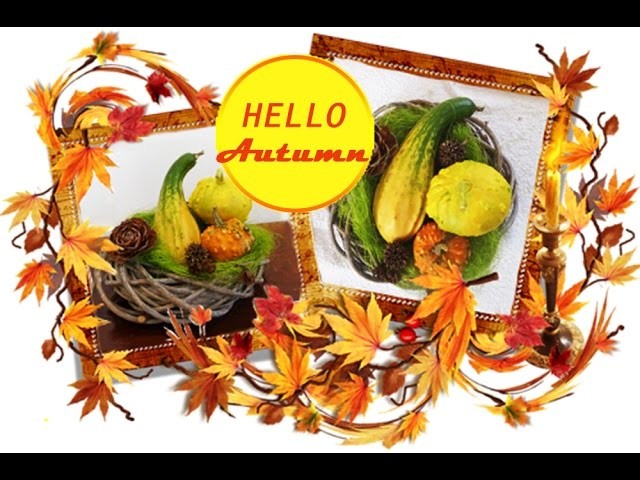 DIY: Decorazione autunnale. Easy Autumn Decor Idea. Home decor