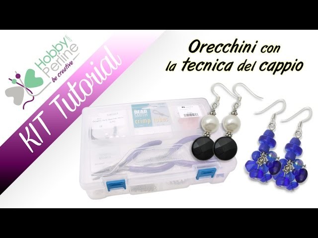 Orecchini con la tecnica del cappio | KIT TUTORIAL - HobbyPerline.com