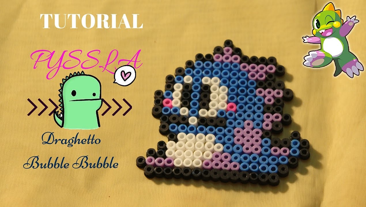 ★ TUTORIAL PYSSLA: DRAGHETTO DI BUBBLE BOBBLE ★