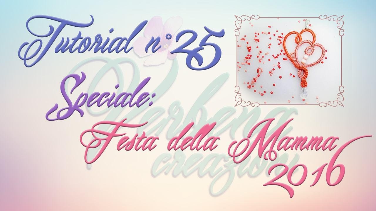 Chiacchierino ad Ago: TUTORIAL 25 – Speciale Festa Della Mamma