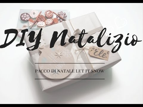 DIY NATALIZIO   Pacco di Natale Let It Snow