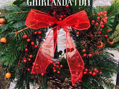 Ghirlanda Natalizia | DIY Christmas Wreath