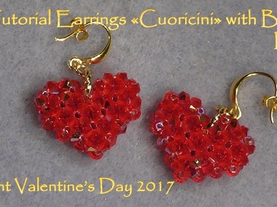 Tutorial Earrings "Cuoricini" with Bicones Bead - 2017