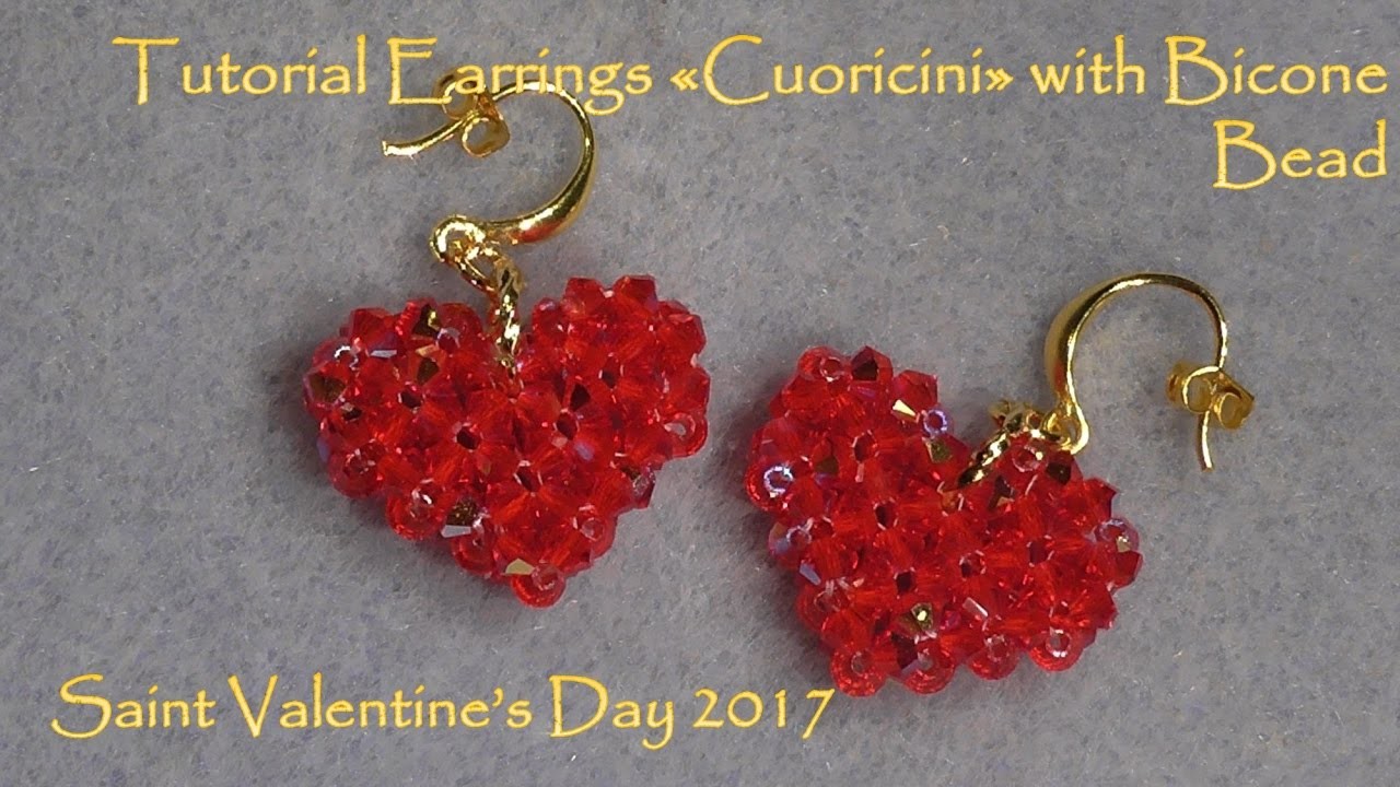 Tutorial Earrings "Cuoricini" with Bicones Bead - 2017