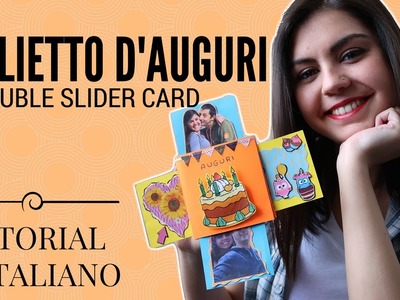 BIGLIETTO D'AUGURI FAI DA TE - DOUBLE SLIDER CARD DIY - Tutorial In Italiano