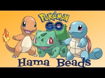 Hama Beads - Pokemon Go #2 - Pokemon Starter