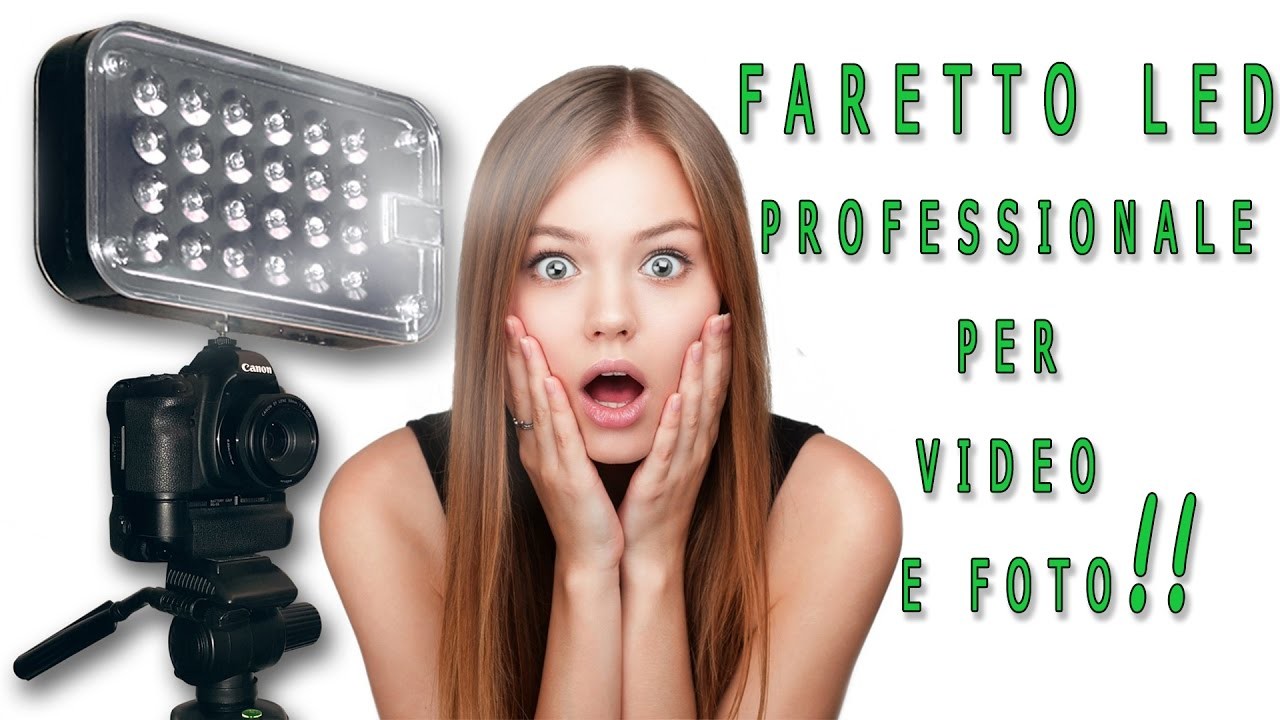 Faretto led professionale per video e foto  "FAI DA TE-TUTORIAL-DIY"
