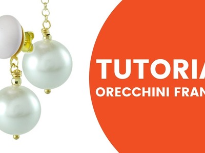 Video Tutorial Dooitu DIY | Orecchini Perla Frances