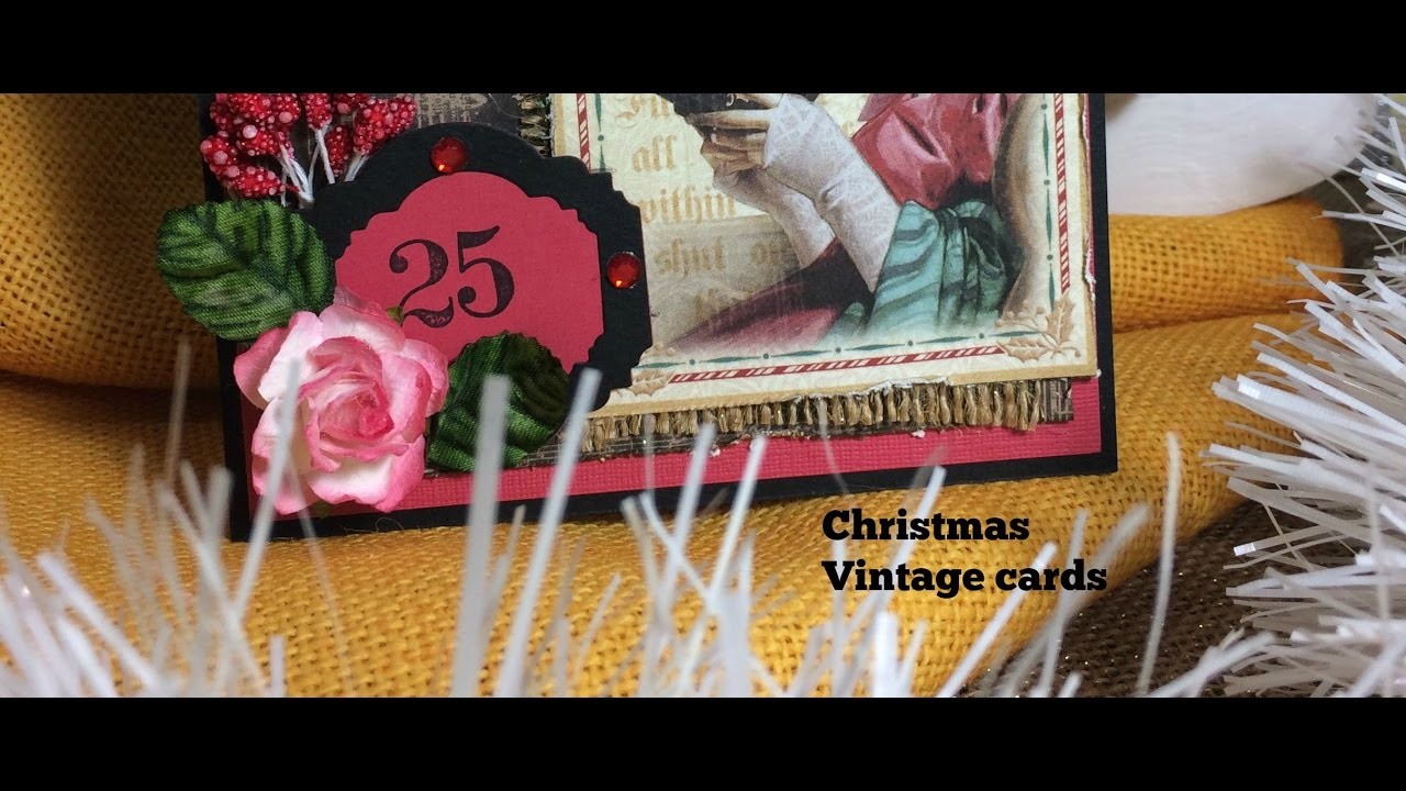 Christmas Vintage cards- Scrapbooking Tutorial | Scrapmary