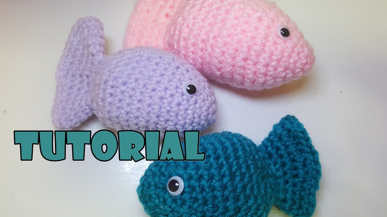Tutorial pesciolini amigurumi all'uncinetto - tutorial crochet fish - Facilissimi - very easy