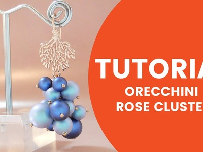 Video Tutorial Dooitu DIY | Orecchini Rose Cluster - Dooitu