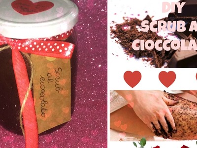 DIY DocciaSCRUB al Cioccolato | idea regalo San Valentino