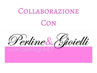 Collaborazione con Perline & Gioielli - Dicembre 2016