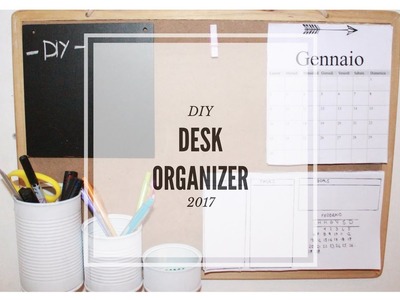 DIY DESK ORGANIZER 2017