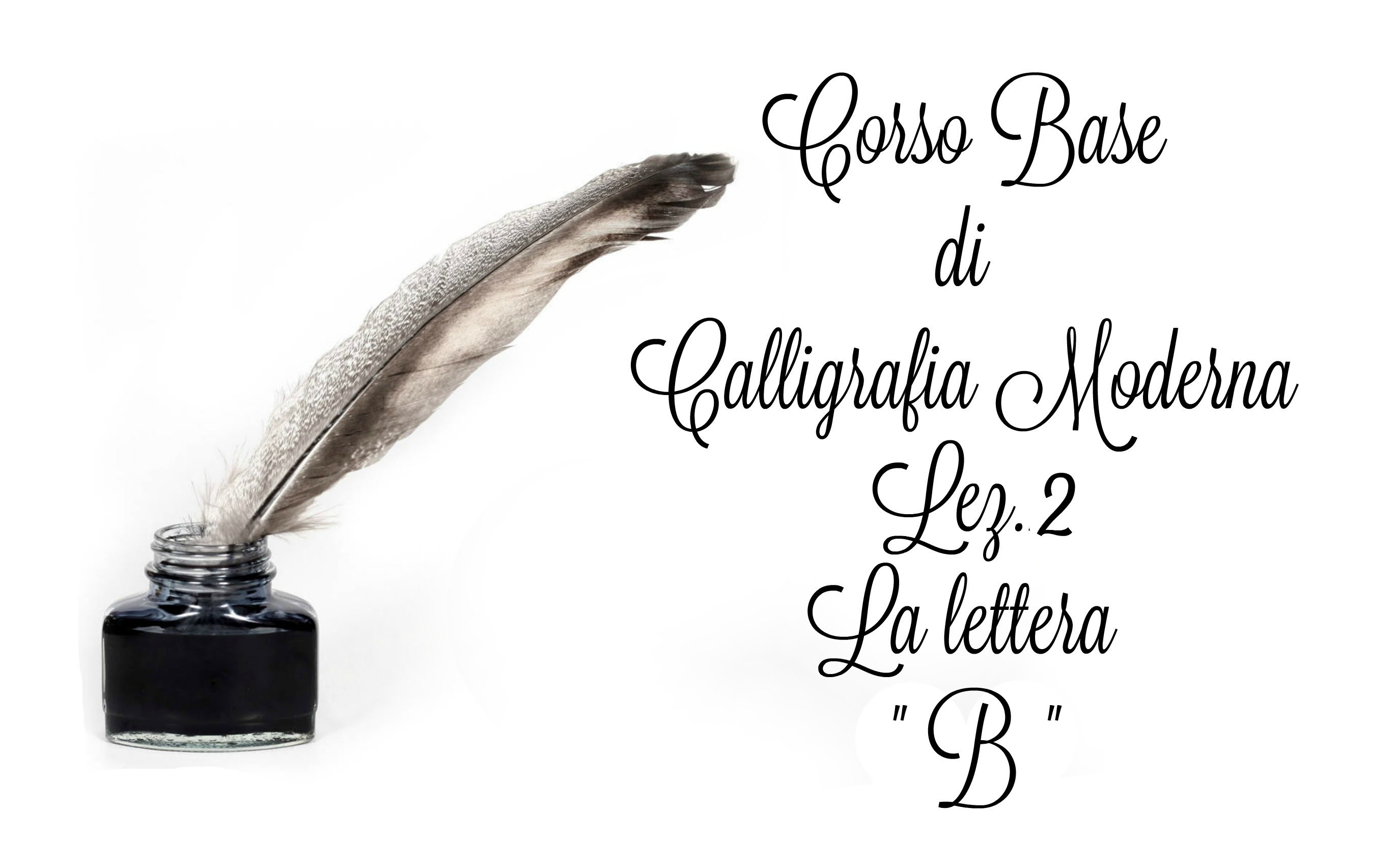 Corso Base di Calligrafia Moderna, Lez.2 :Lettera "B" (Brush Lettering) Arte per Te