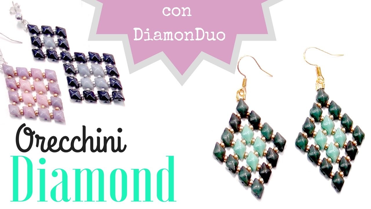 Tutorial Orecchini Diamond con DiamonDuo