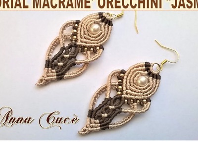 Tutorial macramè orecchini "Jasmine".Tutorial macramé earrings "Jasmine".Diy tutorial