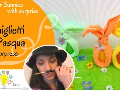 Coniglietti con Sorpresa - Easter Bunnies with Surprise - Tutorial DIY di Creaidee
