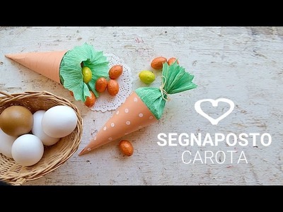 Tutorial: Come realizzare una carota di carta segnaposto di Pasqua - La Figurina