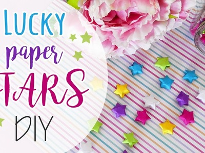 Come fare delle stelle di carta in 3d! - Lucky paper Stars DIY