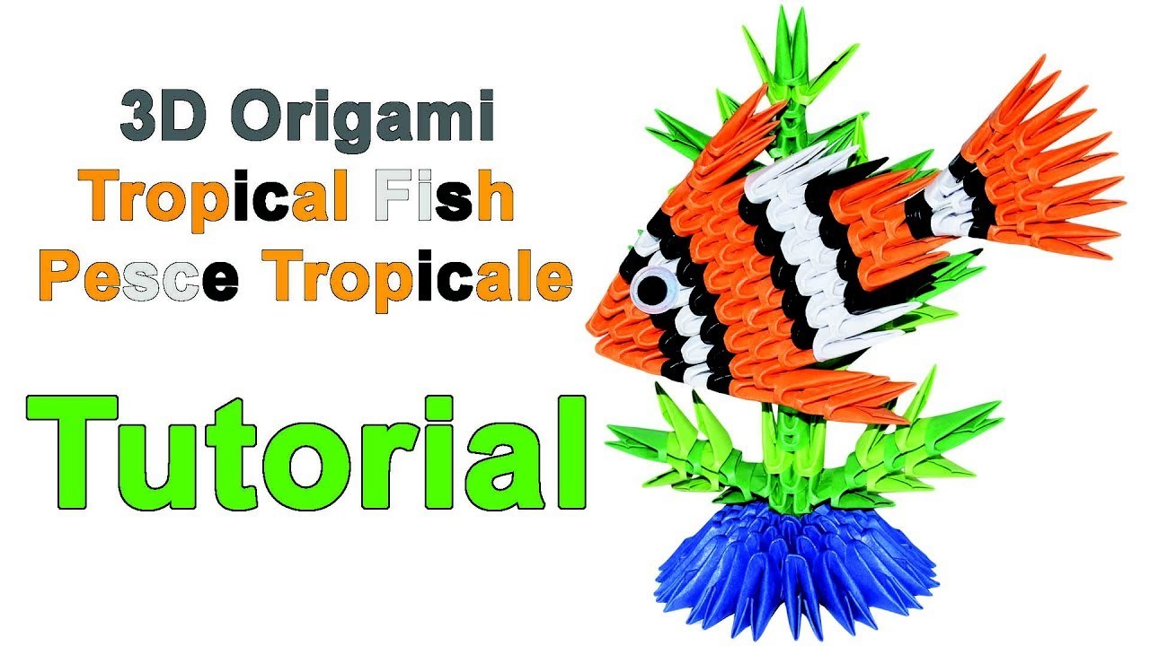 Origami 3d Tropical fish Tutorial 1.32  Origami 3d Pesce Tropicale Tutorial