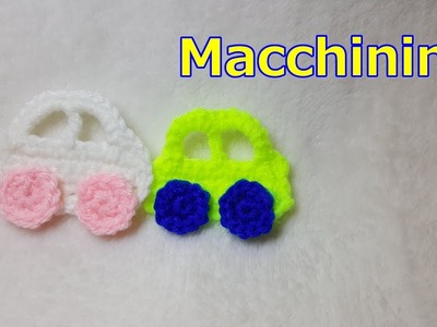 Macchinina all'uncinetto facilissima - crochet easy tutorial little car - tutorial italiano