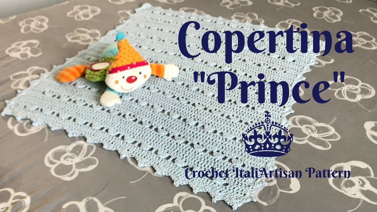 Copertina "Prince" all'uncinetto, punto facile. Crochet baby blanket, easy pattern