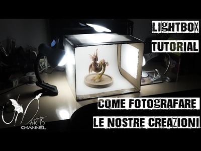 Come fotografare le nostre Creazioni - tutorial - Costruire una LIGHT BOX fatta in casa con 2 euro!
