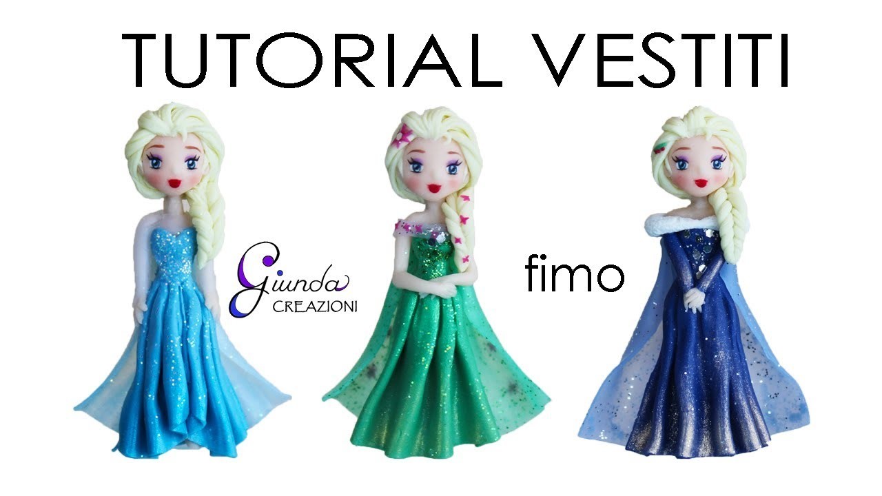 [ITA] Tutorial vestiti di Elsa in fimo -  DIY abiti Disney in pasta polimerica
