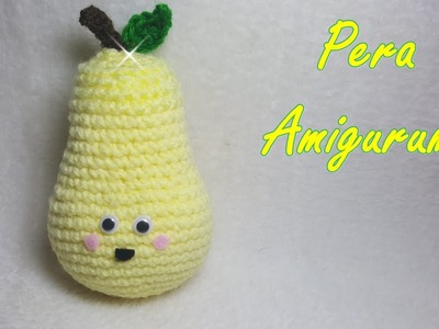 Pera amigurumi all'uncinetto - Crochet amigurumi pear - Easy tutorial - Tutorial facile. Eng sub