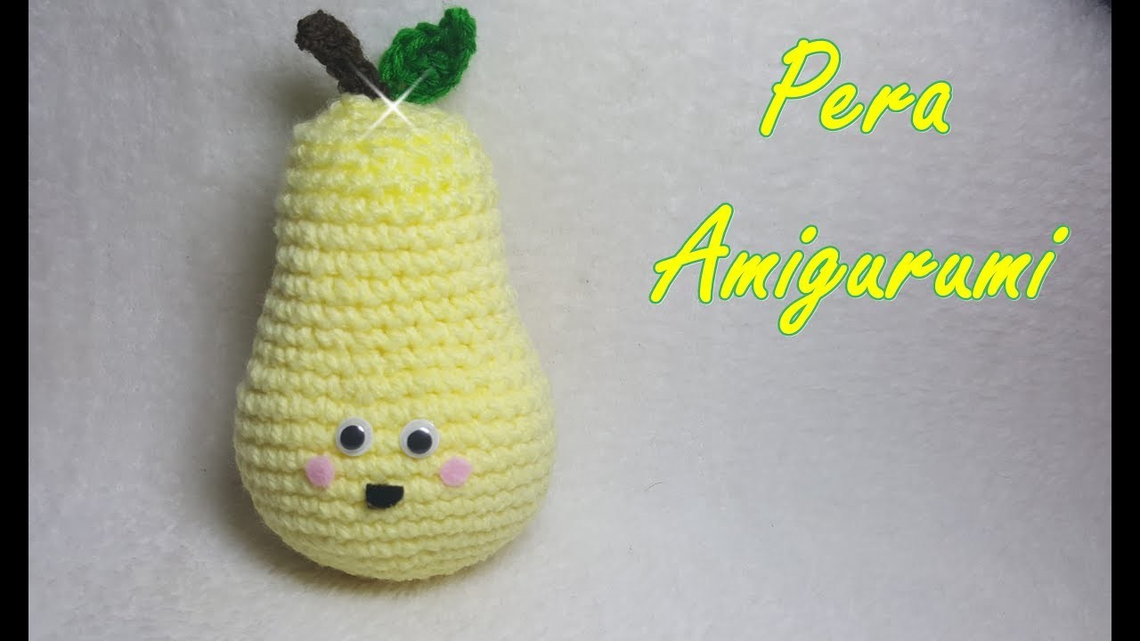 Pera amigurumi all'uncinetto - Crochet amigurumi pear - Easy tutorial - Tutorial facile. Eng sub