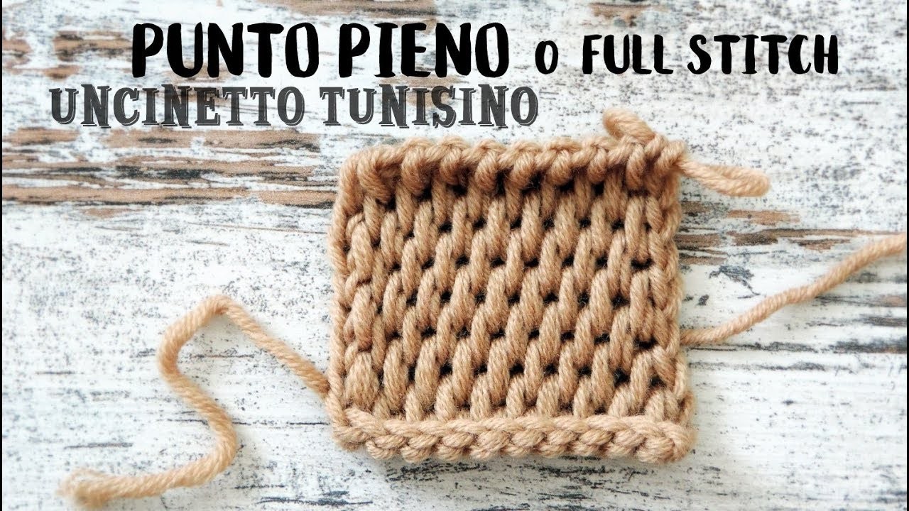 Punto Pieno (full stitch) con  Uncinetto Tunisino