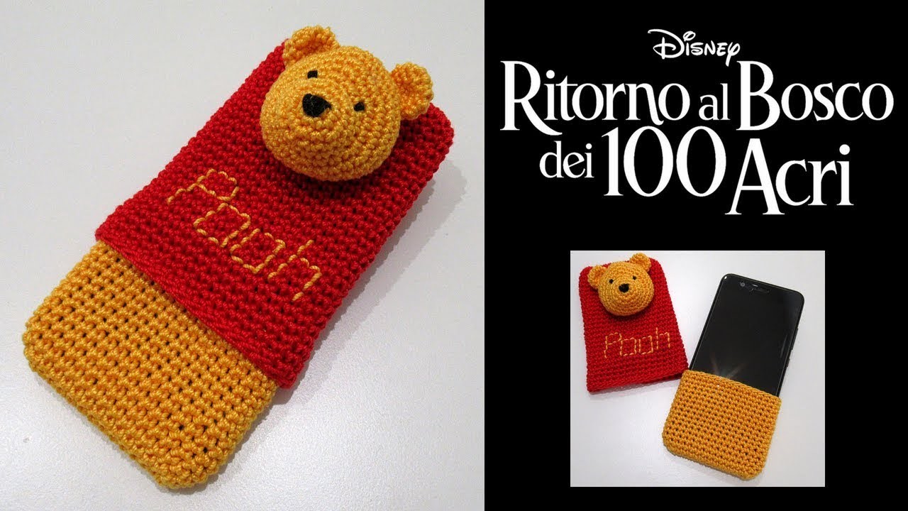 Copri Cellulare Winnie the Pooh all'Uncinetto - Crochet a SmartPhone Cover (english pattern)