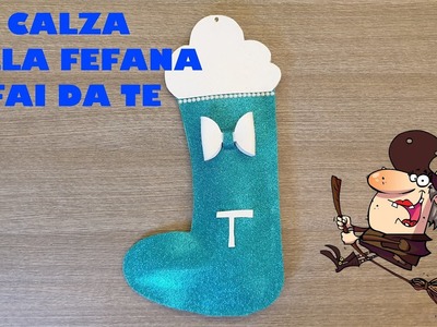 CALZA DELLA BEFANA FAI DA TE  - DIY TUTORIAL ????