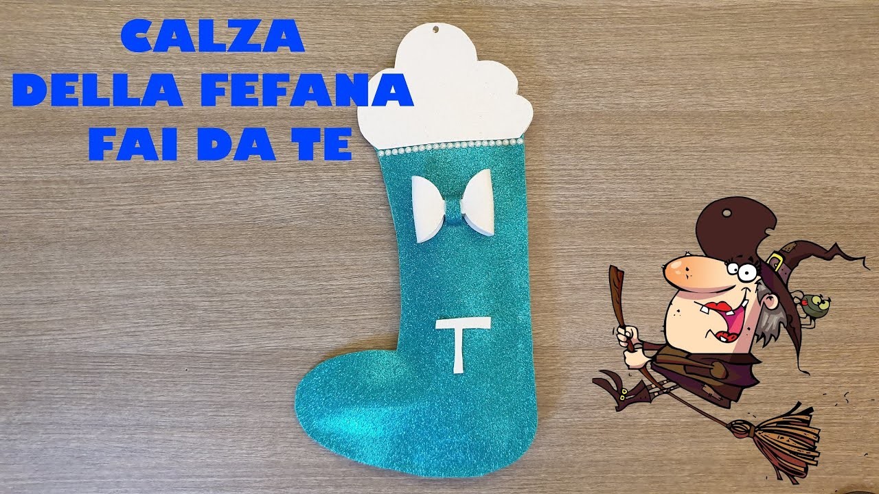 CALZA DELLA BEFANA FAI DA TE  - DIY TUTORIAL ????