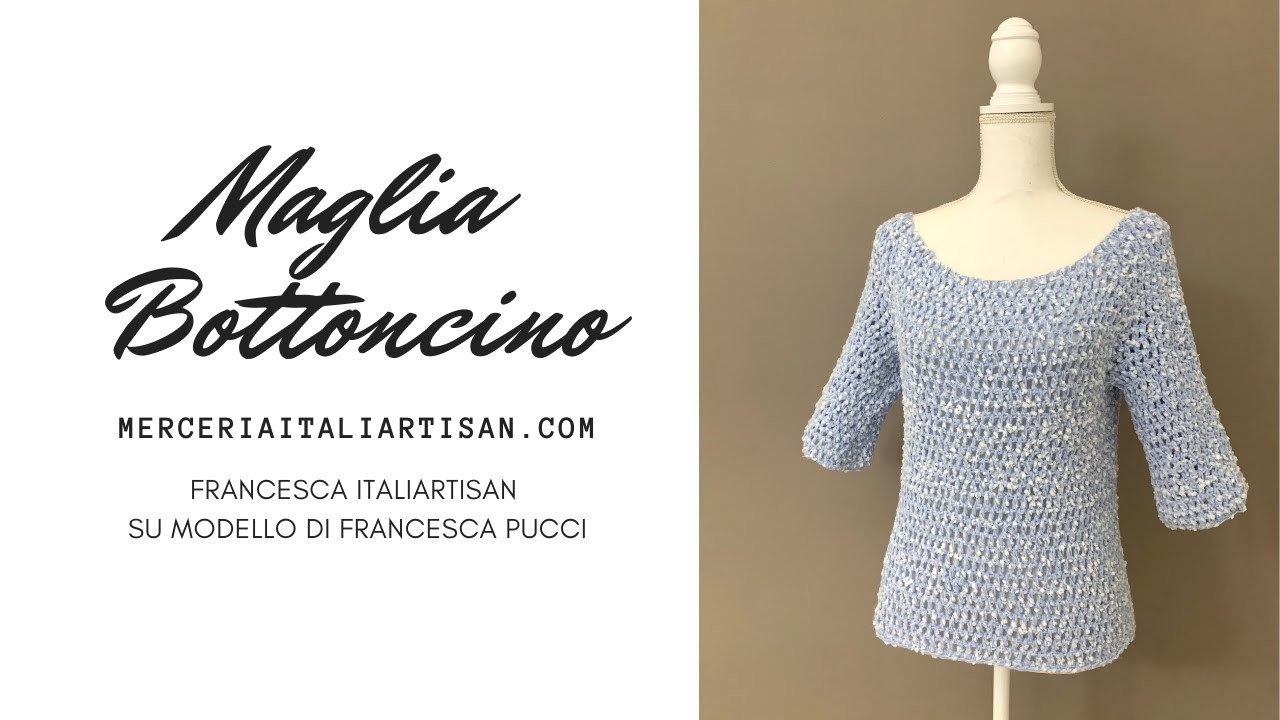 Maglia Bottoncino - maglioncino facilissimo all'uncinetto - crochet Sweater