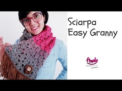TUTORIAL sciarpa easy granny uncinetto