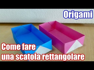 Come fare una scatola rettangolare. Origami. L'arte di piegare la carta.