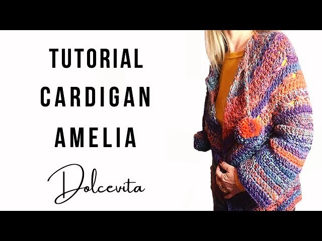 TUTORIAL cardigan Amelia — DolceVita