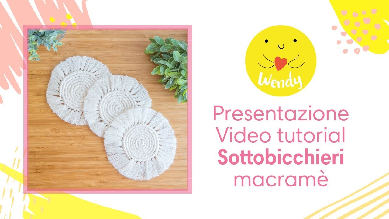 Sottobicchieri con corde di macramè ✨ Presentazione workshop macramè per principianti Wendy Shop