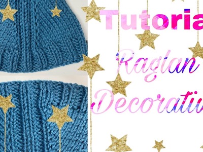 @Tutorial raglan decorativo, @raglan, #knittedraglan, #knitter, @knittedpassions