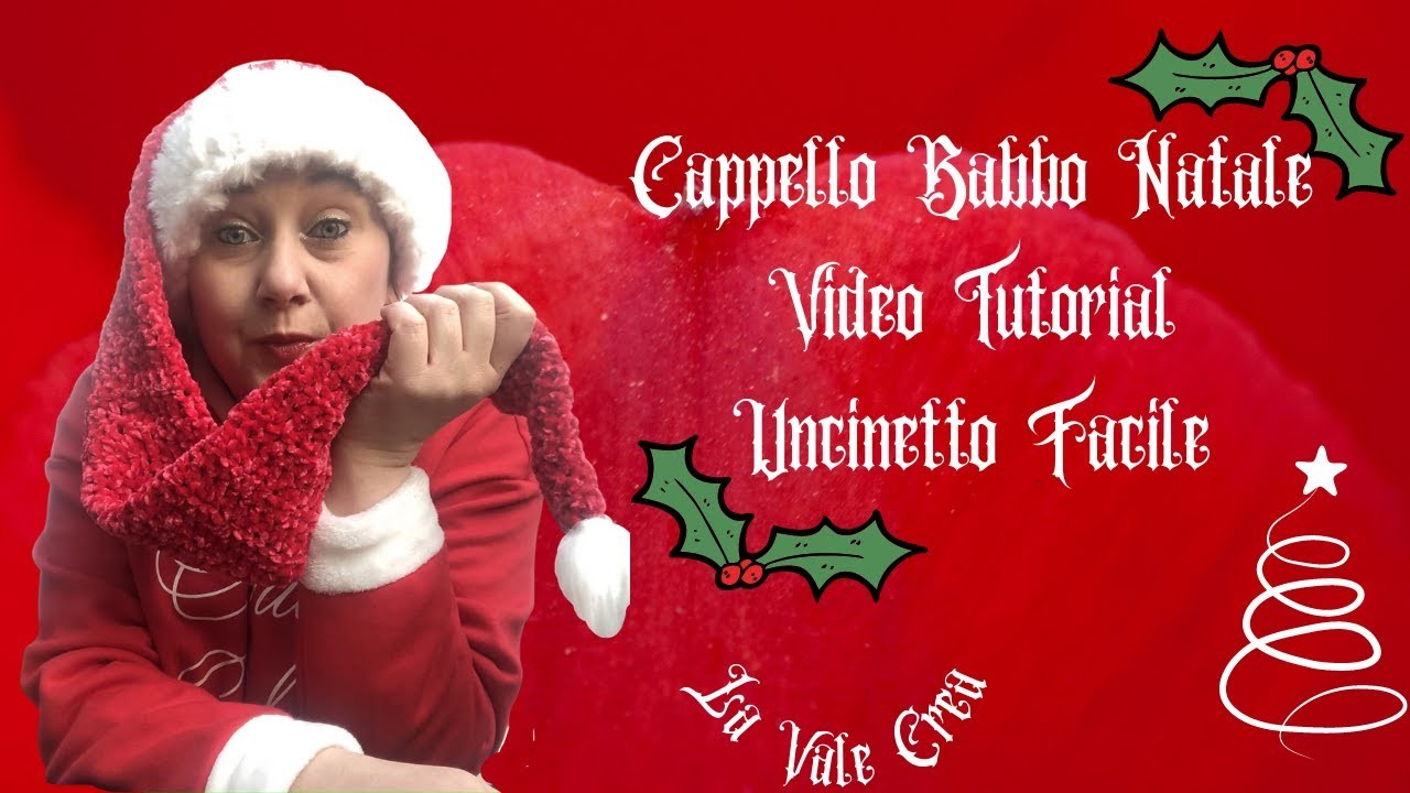 Uncinetto Facile - Cappello Babbo Natale - Video Tutorial