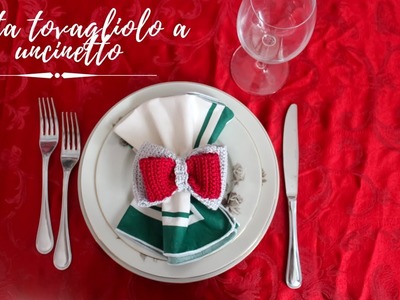 Speciale Natale: Fiocco porta Tovagliolo | Uncinetto TUTORIAL