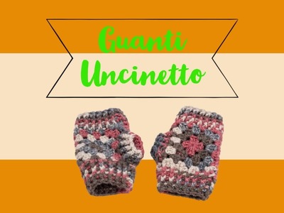 Tutorial Guanti all'Uncinetto