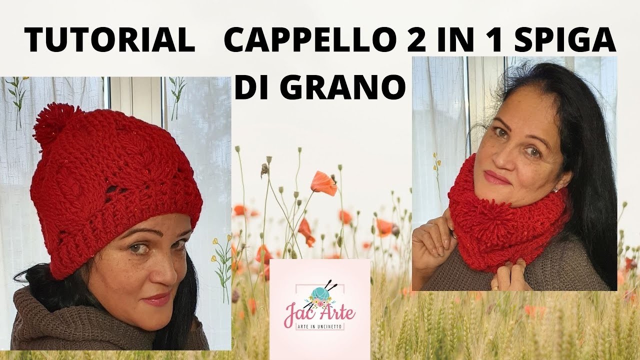 ????TUTORIAL CAPPELLO SPIGA DI GRANO 2 IN 1????