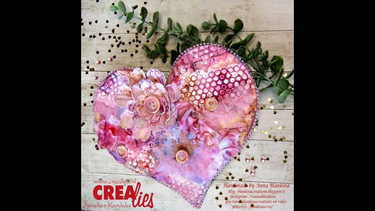 CUORE ROMANTICO MIXED MEDIA MDF  CREALIES (GDT) VIDEO TUTORIAL  (ITALIANO ) CON ANNA BLANKINA