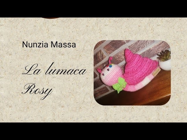 La lumaca Rosy